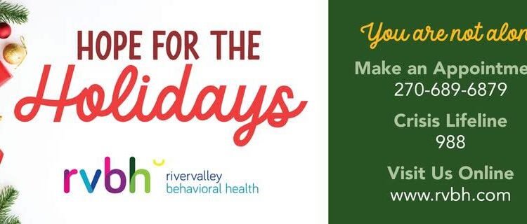 It’s a tough time of the year for many. RVBH wants those who need help to call 988